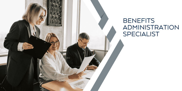 Open Position - Benefits Administration Specialist